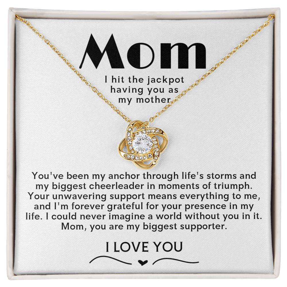 Mom Love Knot Necklace (I Hit the Jackpot Having You As My Mother)