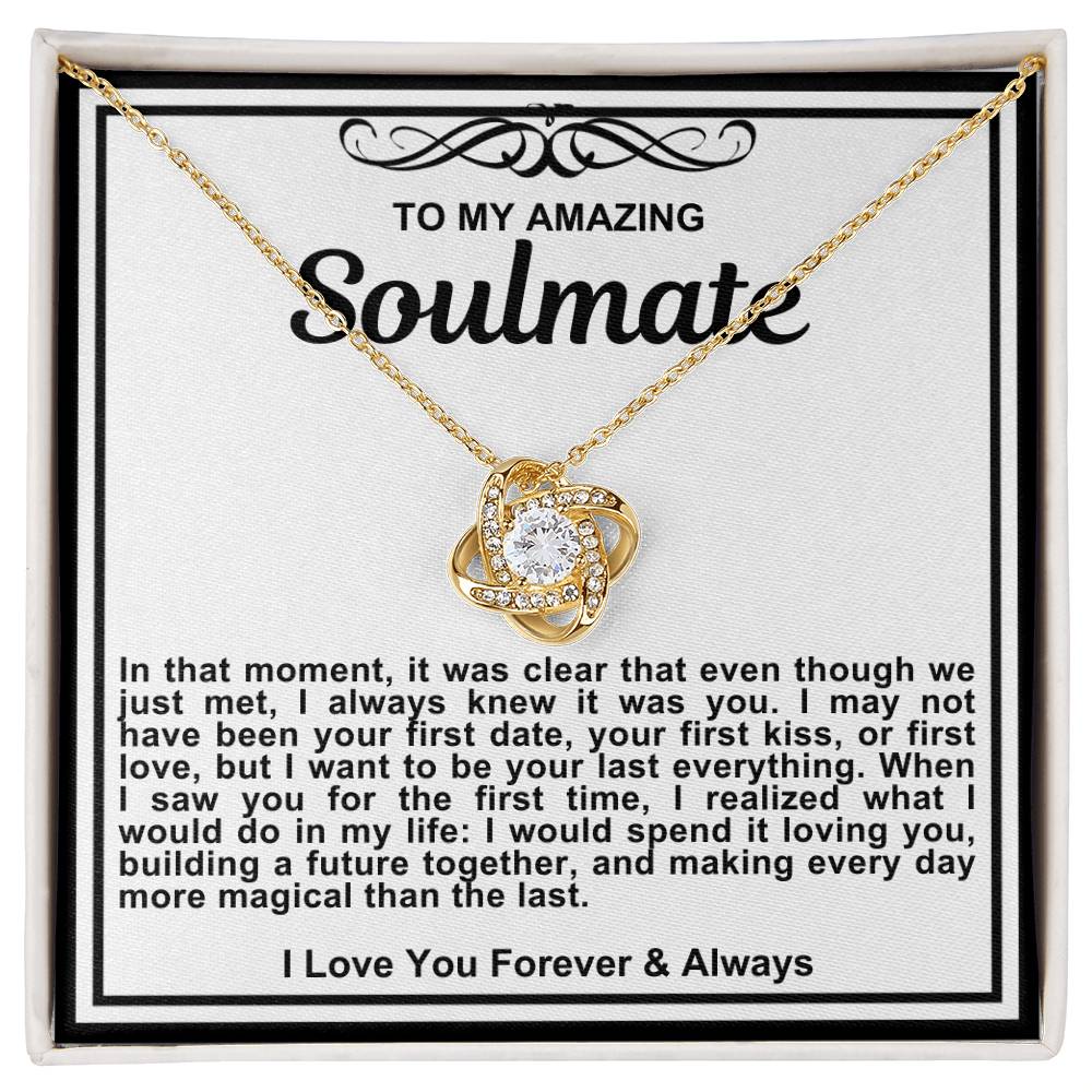 Soulmate Love Knot Necklace- I May Not Have Been Your First