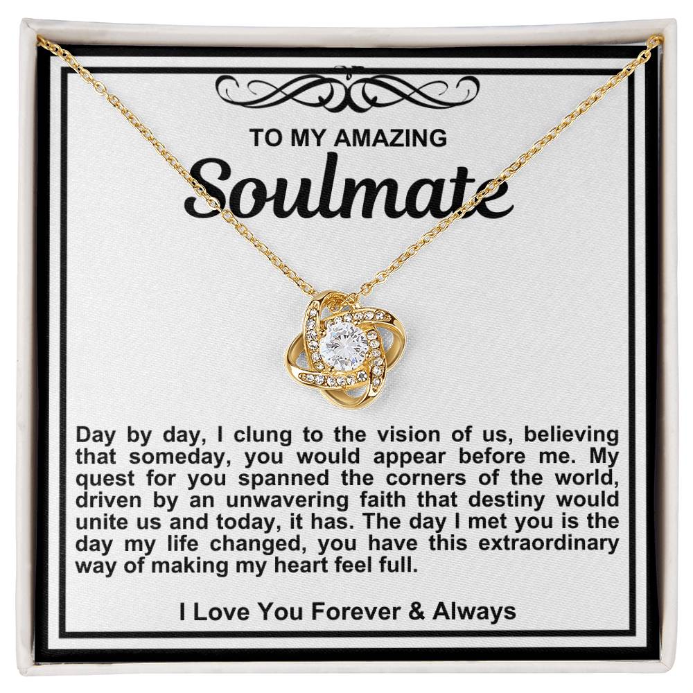 Soulmate Love Knot Necklace- The Day I Met You Is The Day My Life Changed