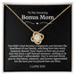 To My Amazing Bonus Mom Necklace