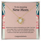 To An Amazing New Mom Love Knot Necklace