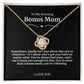 To My Amazing Bonus Mom Necklace