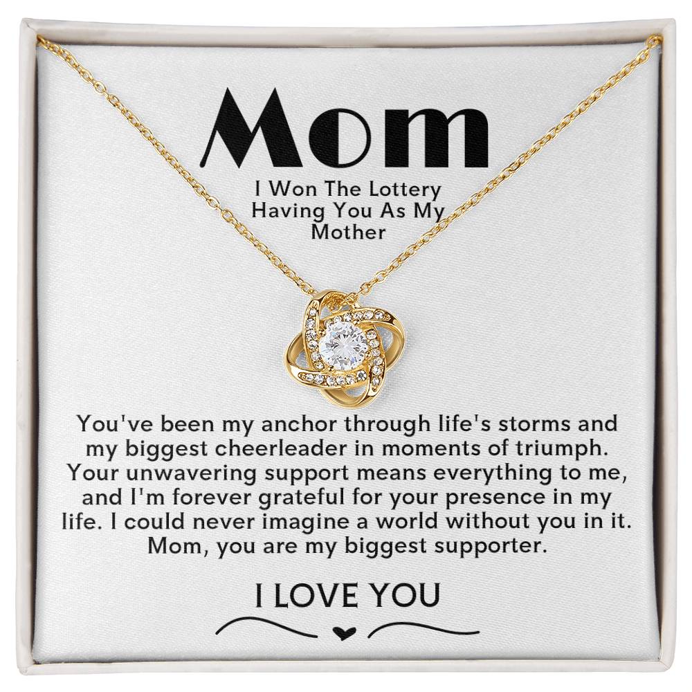 Mom Love Knot Necklace -Mom I Won the Lottery Having You as My Mother