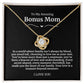 To My Amazing Bonus Mom Necklace
