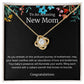 To An Amazing New Mom Love Knot Necklace