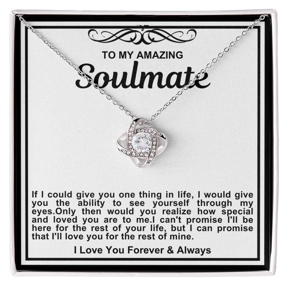 Soulmate Love Knot Necklace- If I Could Give You One Thing