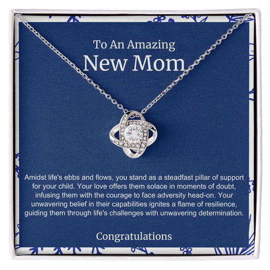 To An Amazing New Mom Love Knot Necklace