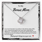 Bonus Mom Love Knot Necklace