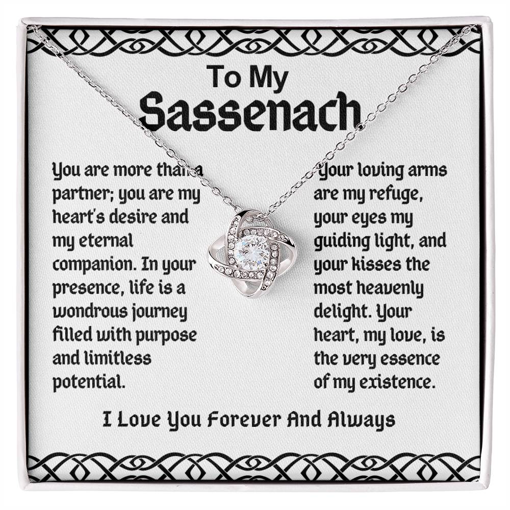 To My Sassenach Love Knot Necklace- You Are My Hearts Desire And Eternal Companion