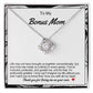 Bonus Mom Love Knot Necklace