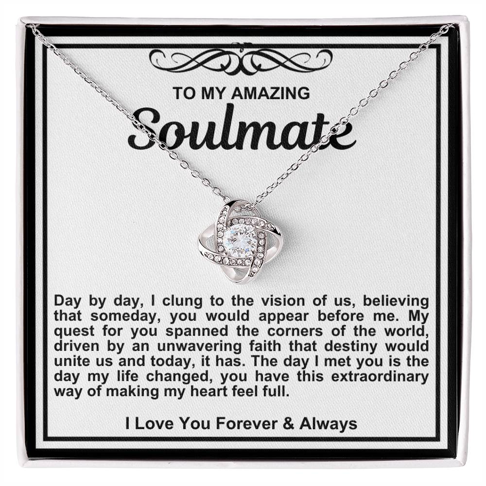 Soulmate Love Knot Necklace- The Day I Met You Is The Day My Life Changed