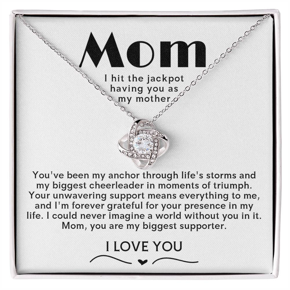 Mom Love Knot Necklace (I Hit the Jackpot Having You As My Mother)