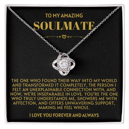 Beautiful Gift For Soulmate - The One Who Transformed My World Necklace