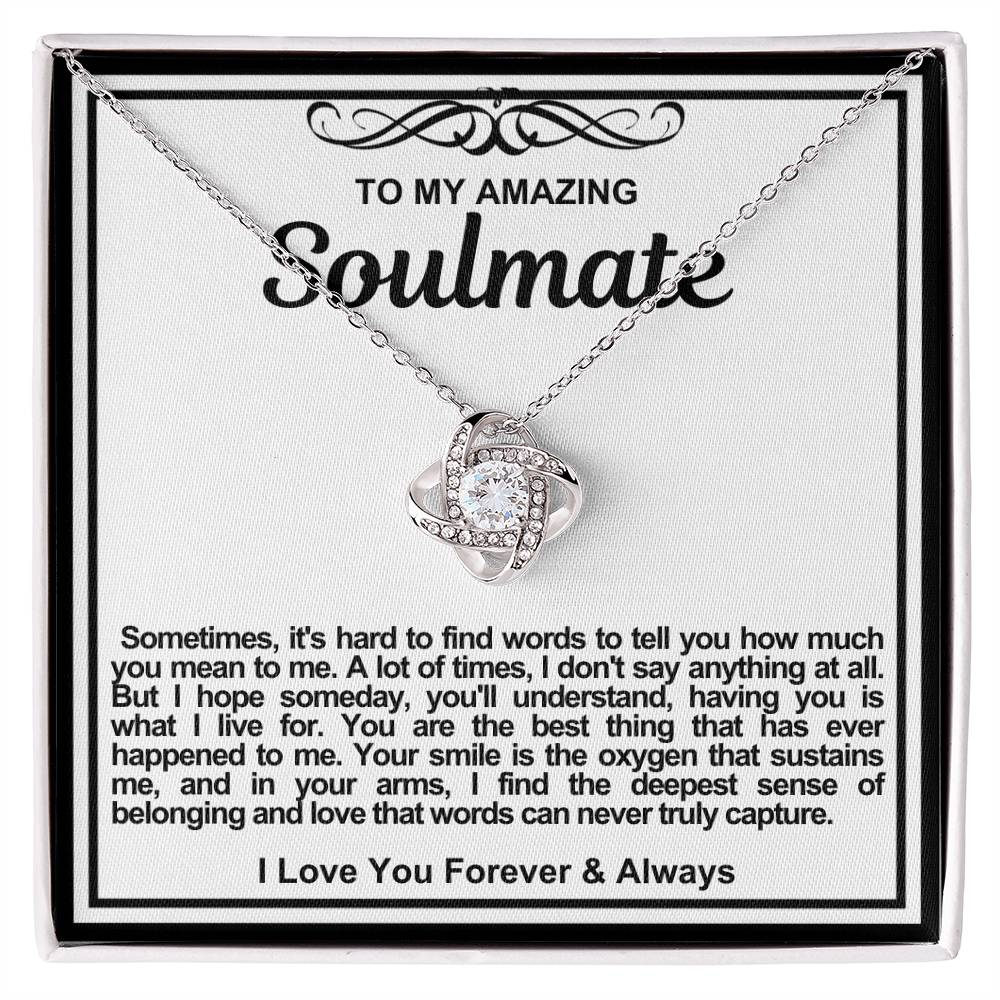 Soulmate Love Knot Necklace- Sometimes It's Hard To Find Words