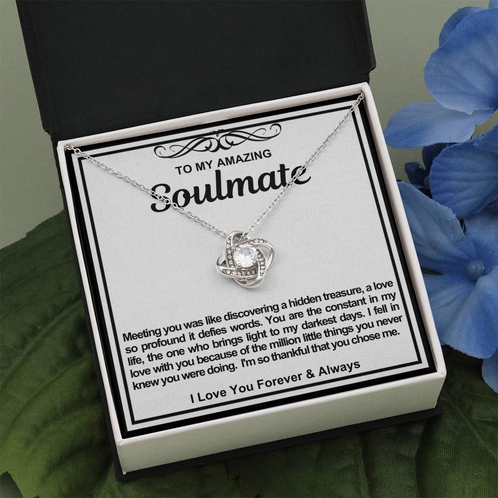 Soulmate Love Knot Necklace- Meeting You Was Like Discovering A Hidden Treasure