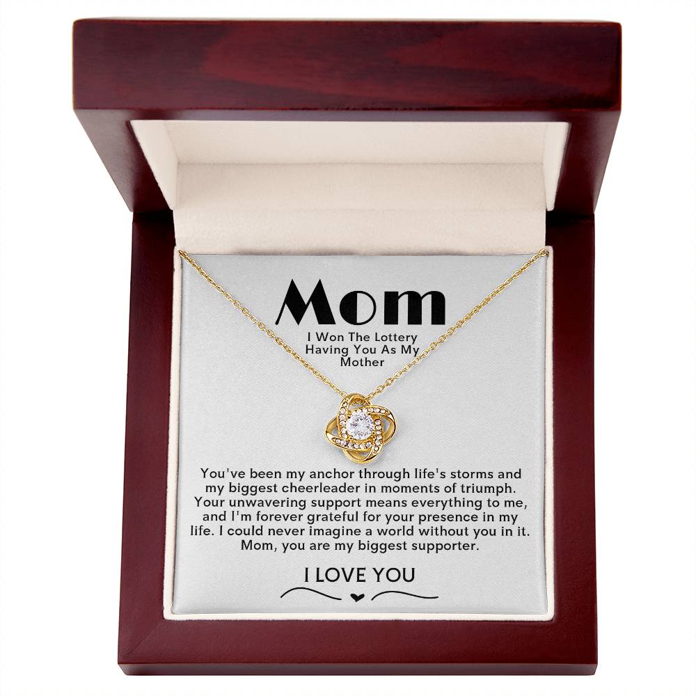 Mom Love Knot Necklace -Mom I Won the Lottery Having You as My Mother