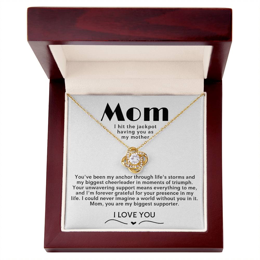 Mom Love Knot Necklace (I Hit the Jackpot Having You As My Mother)