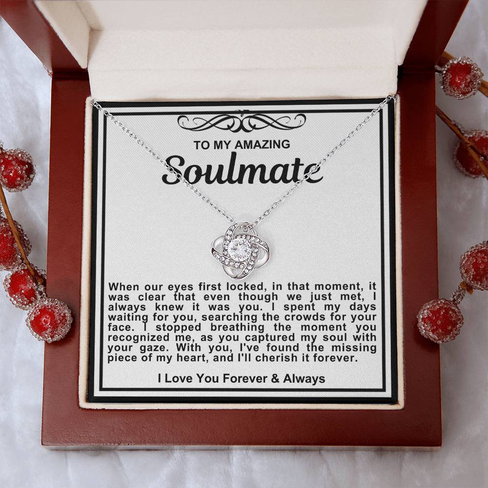 Soulmate Love Knot Necklace- With You I've Found The Missing Piece To My Heart