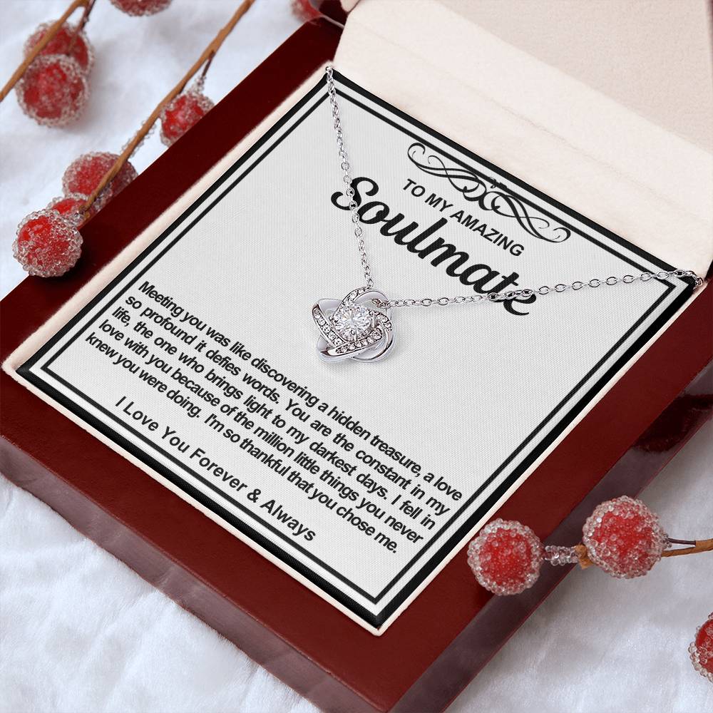 Soulmate Love Knot Necklace- Meeting You Was Like Discovering A Hidden Treasure