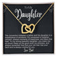 To My Daughter Hearts Necklace