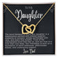To My Daughter Hearts Necklace