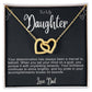 To My Daughter Hearts Necklace