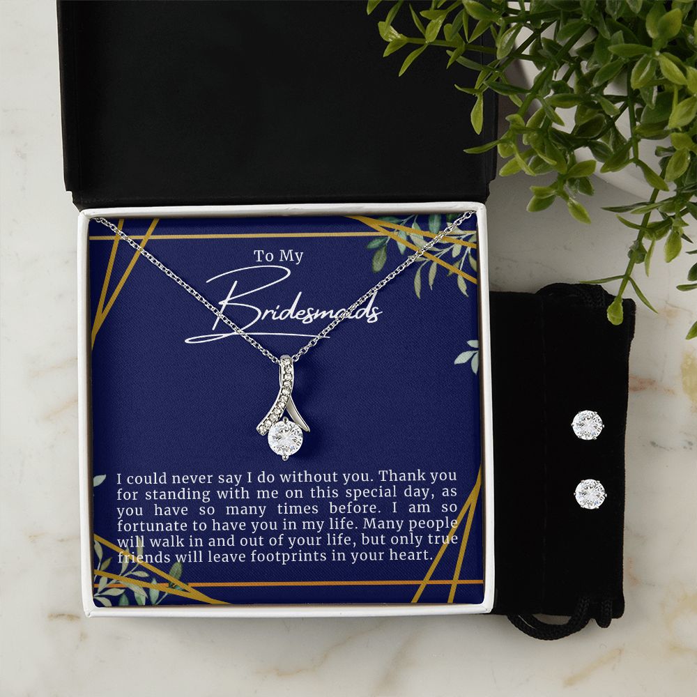 To My Bridesmaids Necklace & Earrings Set