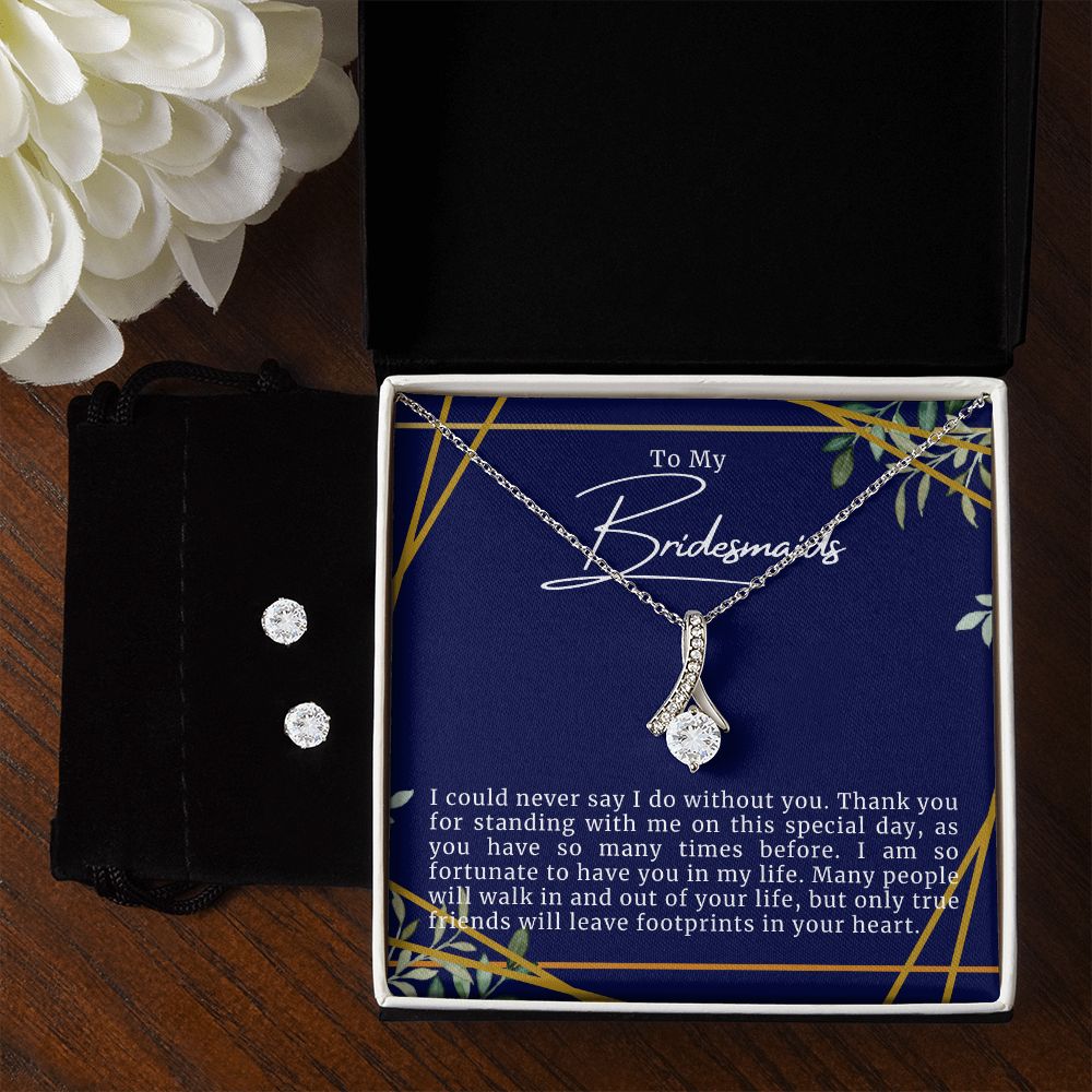 To My Bridesmaids Necklace & Earrings Set