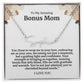 To My Amazing Bonus Mom Signature Necklace