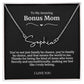 To My Amazing Bonus Mom Signature Necklace