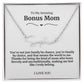 To My Amazing Bonus Mom Signature Necklace