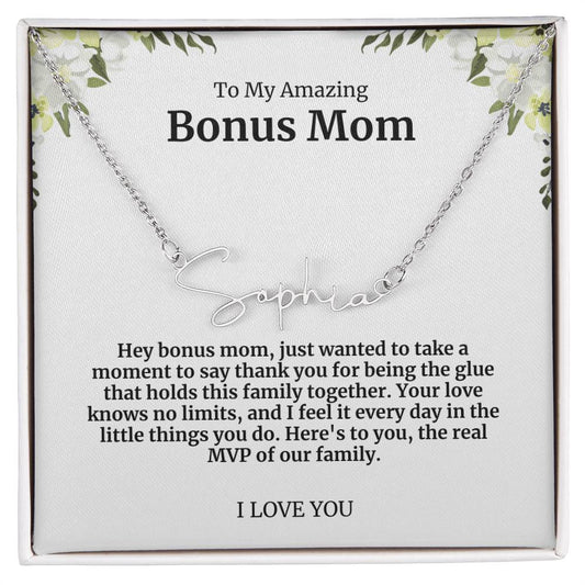 To My Amazing Bonus Mom Signature Necklace