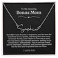To My Amazing Bonus Mom Signature Necklace