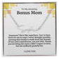 To My Amazing Bonus Mom Signature Necklace