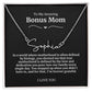 To My Amazing Bonus Mom Signature Necklace