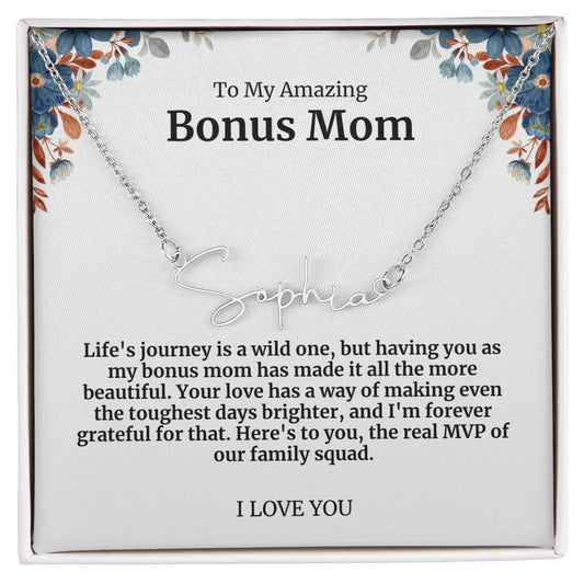 To My Amazing Bonus Mom Signature Necklace