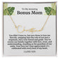 To My Amazing Bonus Mom Signature Necklace