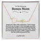 To My Amazing Bonus Mom Signature Necklace