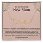 To An Amazing New Mom Personalized Script Name Necklace
