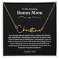 To My Amazing Bonus Mom Signature Necklace