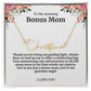 To My Amazing Bonus Mom Signature Necklace