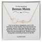 To My Amazing Bonus Mom Signature Necklace