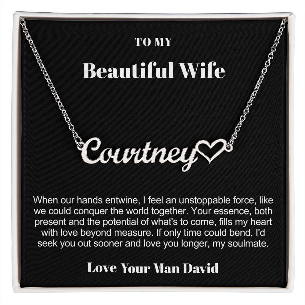 To My Wife , Girlfriend or Soulmate Personalized Name Necklace