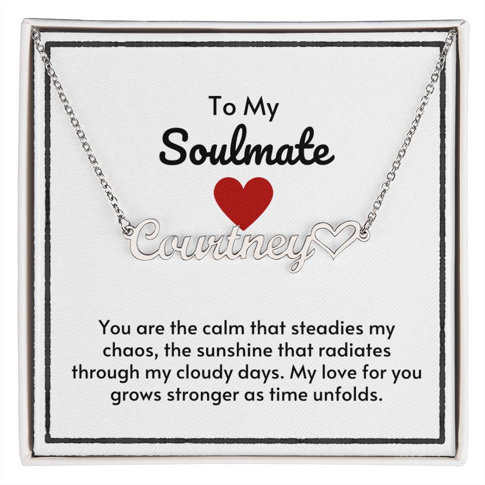 Soulmate Custom Name Necklace With Heart-My Love For You Grows Stronger