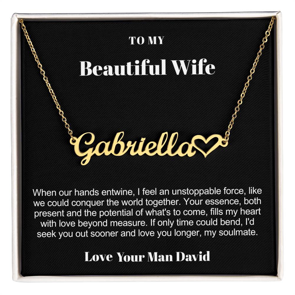 To My Wife , Girlfriend or Soulmate Personalized Name Necklace