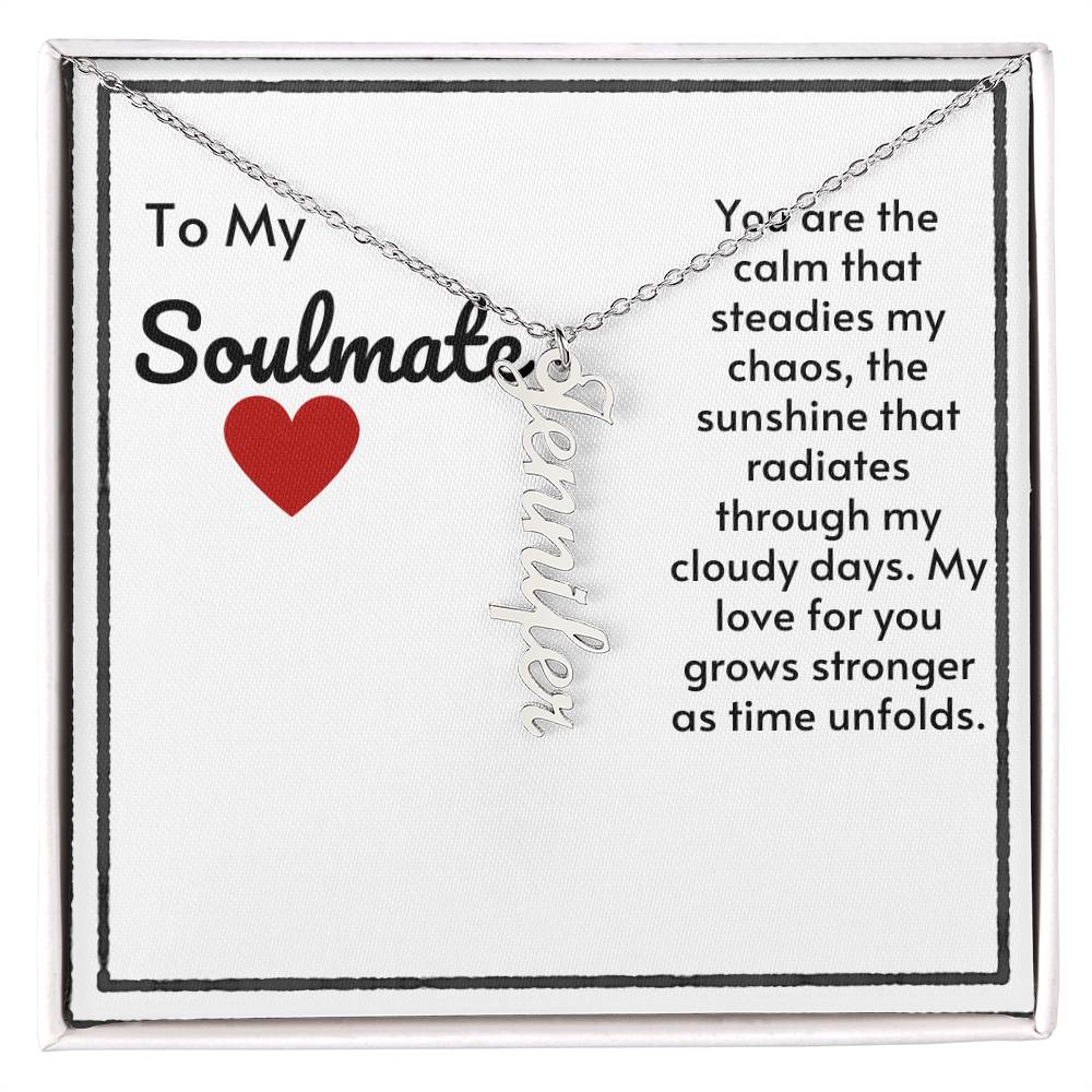 Soulmate Custom Vertical Name Necklace-My Love For You Grows Stronger