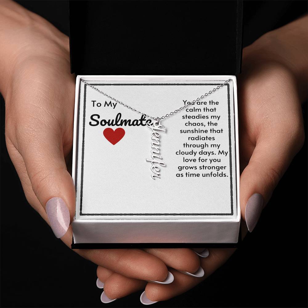 Soulmate Custom Vertical Name Necklace-My Love For You Grows Stronger