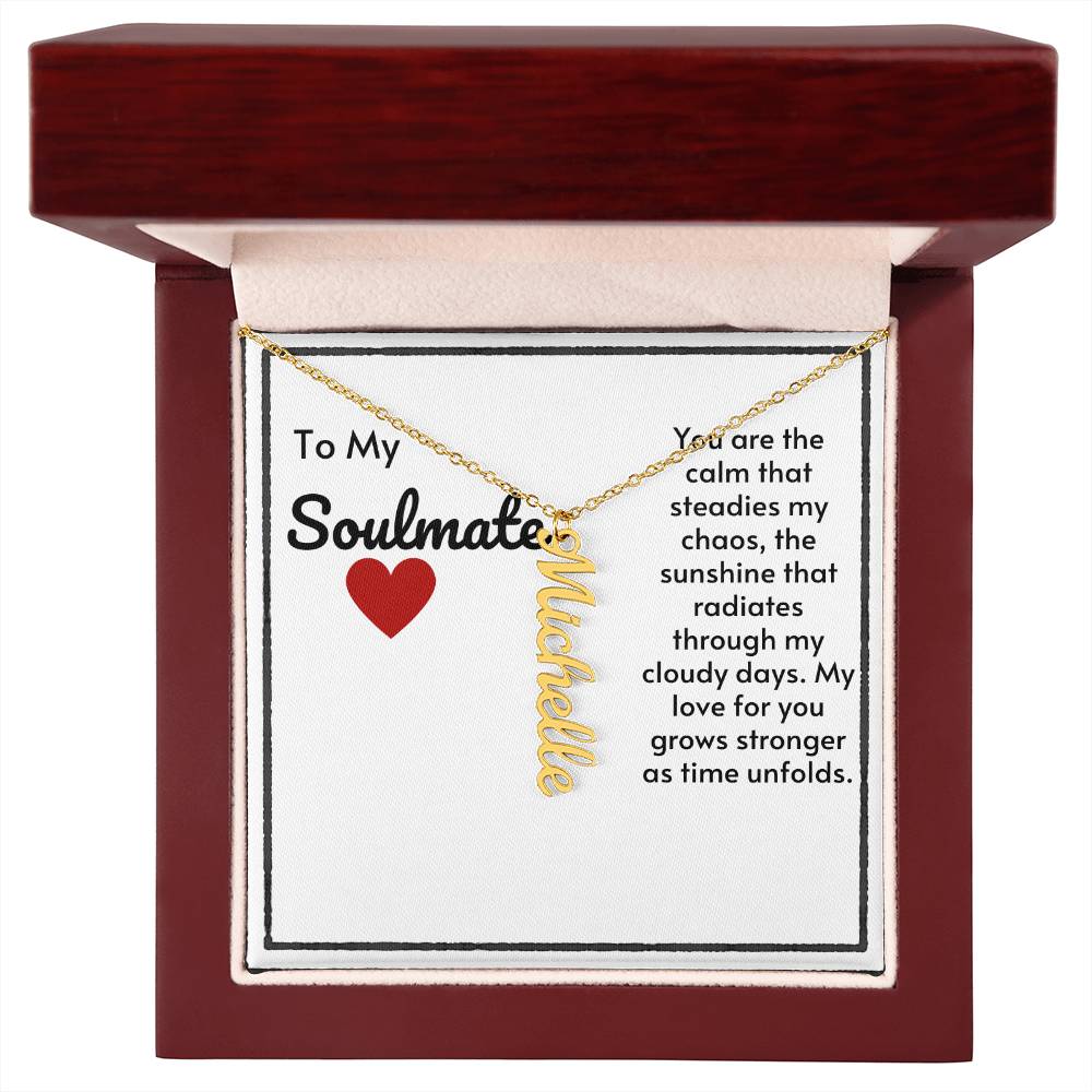 Soulmate Custom Vertical Name Necklace-My Love For You Grows Stronger