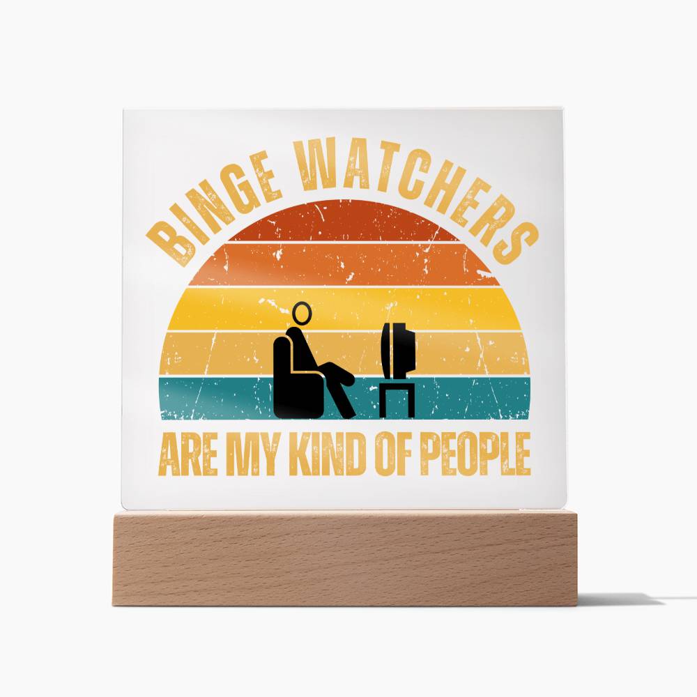 Binge Watchers Plaque