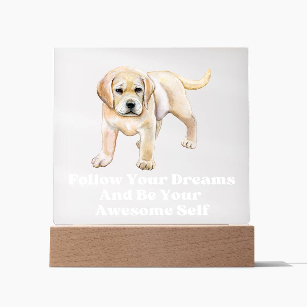 Square Night Light Plaque - Be Your Awesome Self Puppy Dog